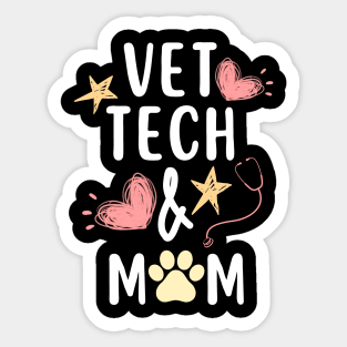 Veterinary technician Vet tech & Mom Sticker